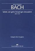 Bach: Sehet, Wir Gehn Hinauf Gen Jerusalem (Vocal Score)