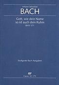 Bach: Kantate BWV 171 Gott, wie dein Name, so ist auch dein Ruhm (Partituur)