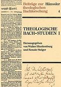 Theologische Bach-Studien 1