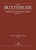 Dietrich Buxtehude: Wachet auf, ruft uns die Stimme BuxWV 100