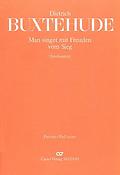 Dietrich Buxtehude: Man singet mit Freuden vom Sieg