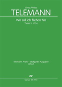 Telemann: Wo soll ich fliehen hin (TVWV 1:1724) (SATB)
