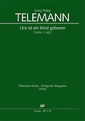 Telemann: Uns ist ein Kind geboren TWV 1:1452 (Vocal Score)