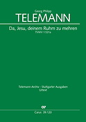 Telemann: Da, Jesu, deinen Ruhm zu mehren (TVWV 1:531a) (SATB)