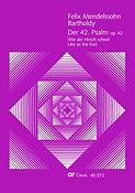 Mendelssohn: Der 42. Psalm Wie der Hirsch schreit op. 42 (Partituur)