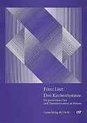 Liszt: Drei Kirchenhymnen (SATB)
