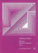 Friedrich Silcher: Jehova, deinem Namen (Partituur)