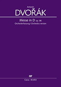 Antonin Dvorak: Messe in D Op. 86 (Koorpartituur)