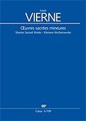 Louis Vierne: Oeuvres sacrées mineurs(Shorter Sacred Works)