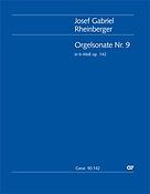 Josef Gabriel Rheinberger: Orgelsonate Nr. 9 in b (Partituur)