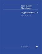 Josef Gabriel Rheinberger: Orgelsonate Nr. 12 in Des (Partituur)