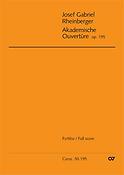 Josef Gabriel Rheinberger: Akademische Ouvertüre (Partituur)