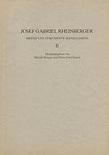 Josef Gabriel Rheinberger: Briefe und Dokumente seines Lebens II