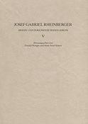Josef Gabriel Rheinberger: Briefe und Dokumente seines Lebens V