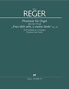 Max Reger: Phantasie für Orgel über Freu dich sehr, o meine Seele (Piano)