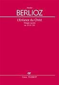 Hector Berlioz: L'Enfance du Christ [Die Kindheit Christi] op. 25