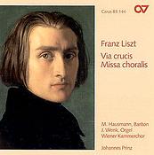 Liszt: Via crucis, Missa choralis