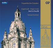 Frauenkirche Dresden. Orgelmusik von Bach +Durufle