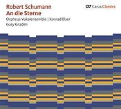 Schumann: An die Sterne [Carus Classics]