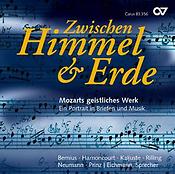 Zwischen Himmel und Erde-Mozarts geistliches Werk