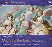 O praise the Lord - Psalms and Anthems