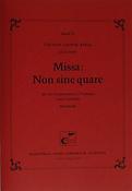 Missa: Non sine quare