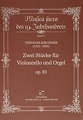 Zwei St?cke fuer Violoncello und Orgel op. 92