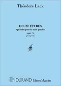 Lack: 12 Etudes Spéciales Pour la Main gauche Op.75