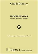 Claude Debussy: Premier Quatuor, Pour Deux Violons, Alto Et