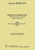 Claude Debussy: Pelléas E Melisanda