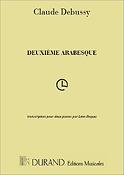 Claude Debussy: Deuxieme Arabesque. Transcription Pour Deux