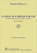 Claude Debussy: Claude Debussy: La Fille aux Cheveux de Lin