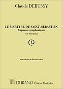 Claude Debussy: Le Martyre De Saint-Sebastien