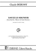 Claude Debussy: Louez Le Seigneur 