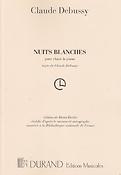 Claude Debussy: Nuits Blanches Pour Chant Et Piano