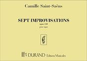 Camille Saint-Saëns: Sept Improvisations Opus 150