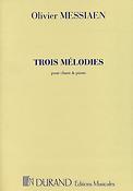 Olivier Messiaen: Trois Mélodies