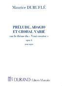 Maurice Duruflé: Prélude, Adagio Et Choral Varié Op.4