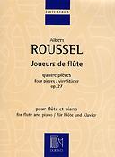 Albert Roussel: Joueurs de Flûte Op. 27