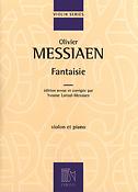 Oliver Messiaen: Fantaisie Pour Violon Et Piano