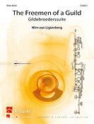 Wim D. van Ligtenberg: The Freemen of a Guild (Brassband)