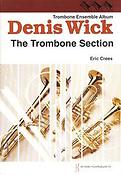 Eric Crees: The Trombone Section