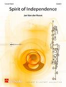 Jan van der Roost: Spirit of Independence (Partituur Harmonie)