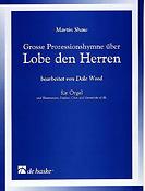 Lobe den Herren(fuer Orgel und Bläsersextett, Pauken, Chor und Geme)