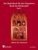 Das Begleitbuch fur den Organisten (Liedbewerkingen Voor Het Kerkelijk Jaar 1)