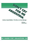 Andrew Lloyd Webber: Don't cry fuer me Argentina  (Partituur Brassband)