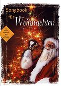 Songbook für Weihnachten(mit Klavier-, Keyboard-, und Gitarren-Beispielen)