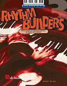Rhythm Builders 3(Einfache Stücke mit rhythmischen Übungen fuer Klavi)