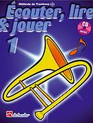 Écouter, Lire & Jouer 1 Trombone - Clé de Sol(Méthode de Trombone - Clé de Sol)