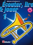 Écouter, Lire & Jouer 1 Trombone - Clé de Fa(Méthode de Trombone - Clé de Fa)